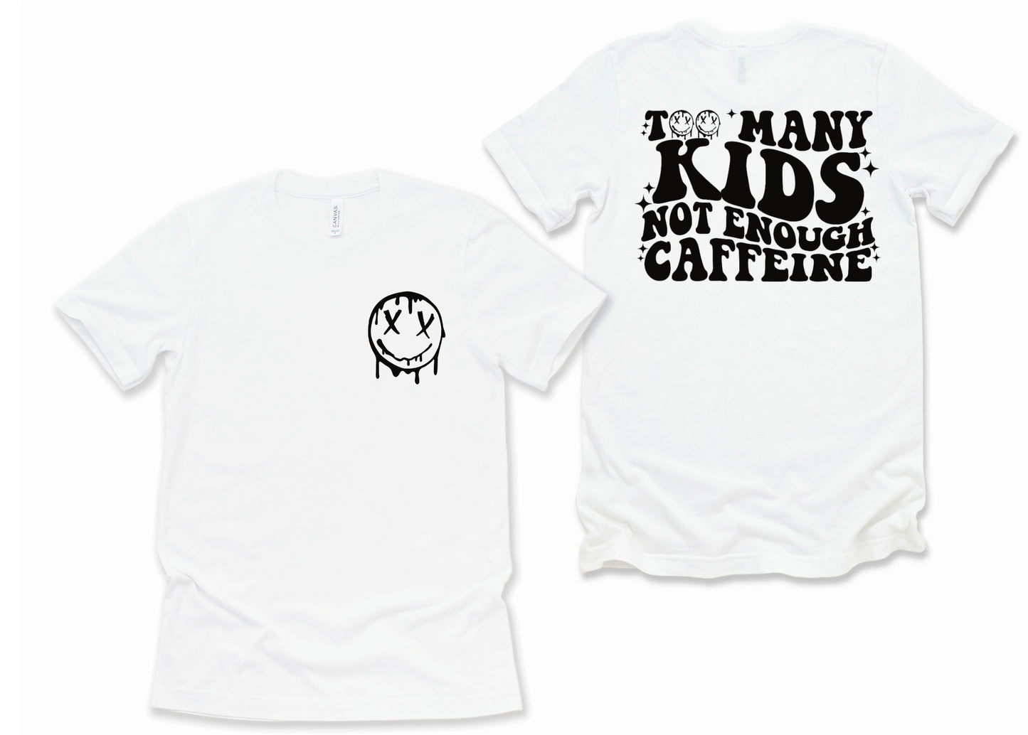Too many kids tee