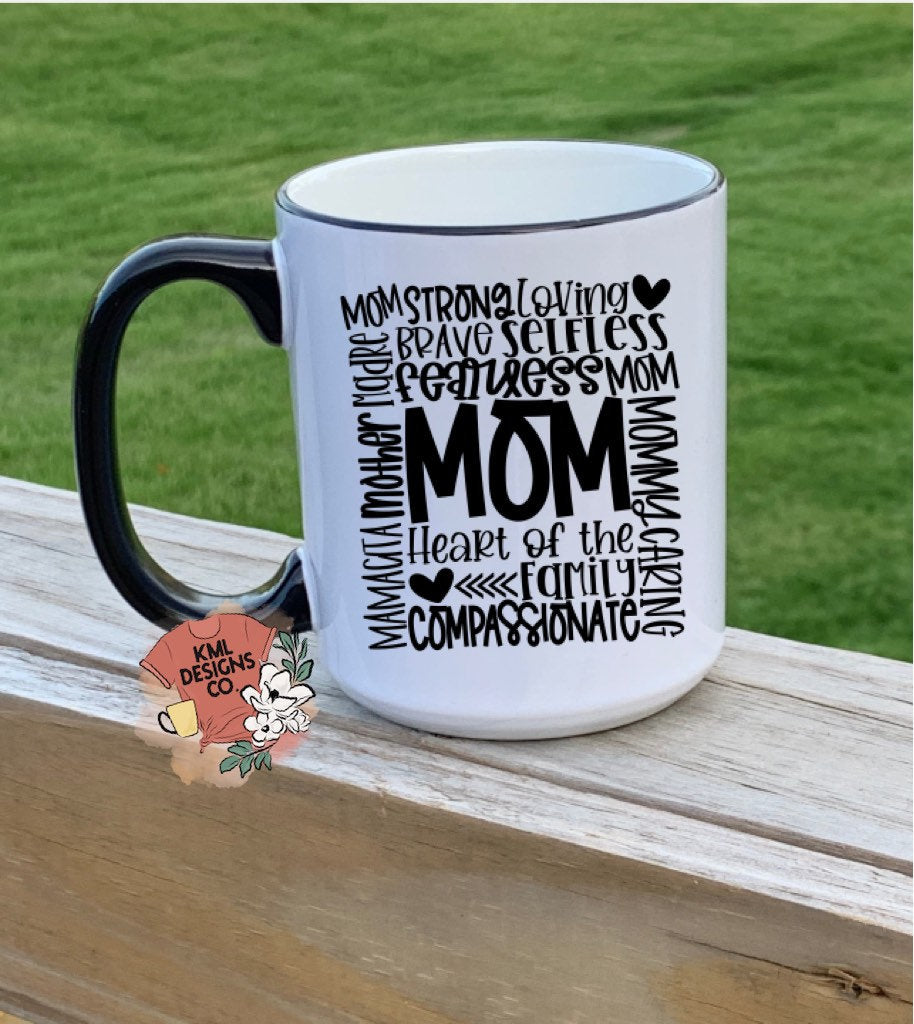 Mom Mother Mommy Coffee Mug, Mother’s Day Coffee Mug