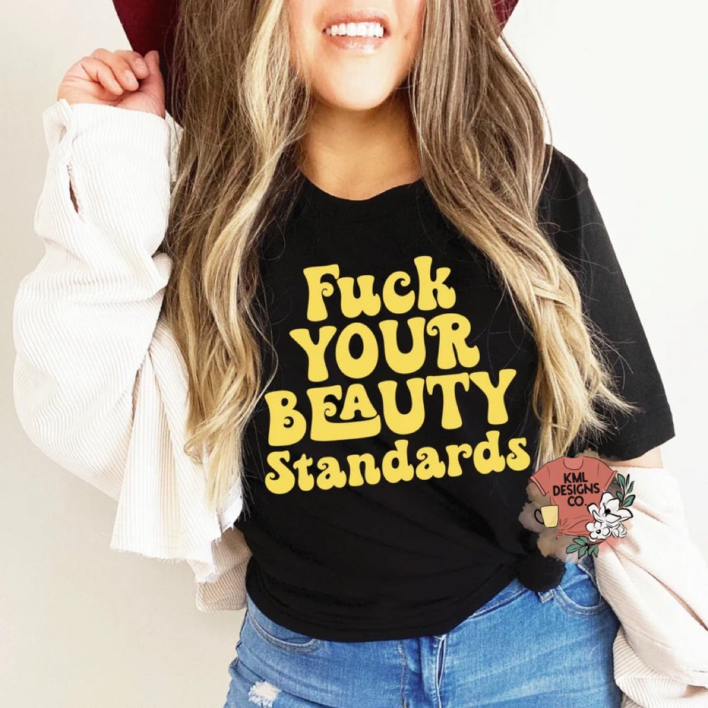 Fuck your beauty standards